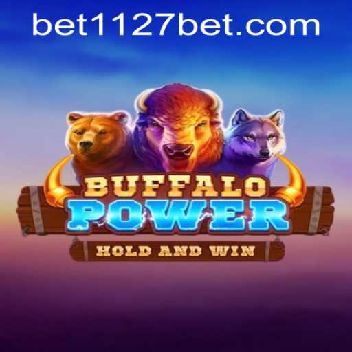 BuffaloPower: Unleashing the Wild with 1127bet PH Login