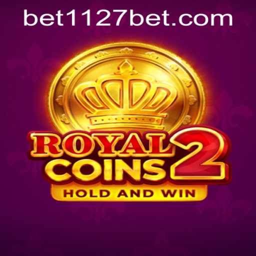 Explore RoyalCoins2: A Comprehensive Guide to the Game and 1127bet PH Login